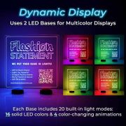.Acrylic sign powered by two LED bases with a variety of colorful lighting options